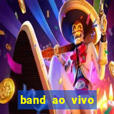 band ao vivo gratis multicanais